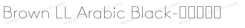 Brown LL Arabic Black字体转换